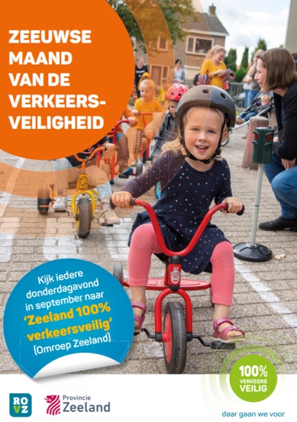 Klein meisje met fietshelm op driewieler. Zeeuwse Maand van de Verkeersveiligheid. Kijk iedere donderdagavond in september naar 'Zeeland 100% verkeersveilig' (Omroep Zeeland). Logo's ROVZ, Provincie Zeeland en 100% verkeersveilig